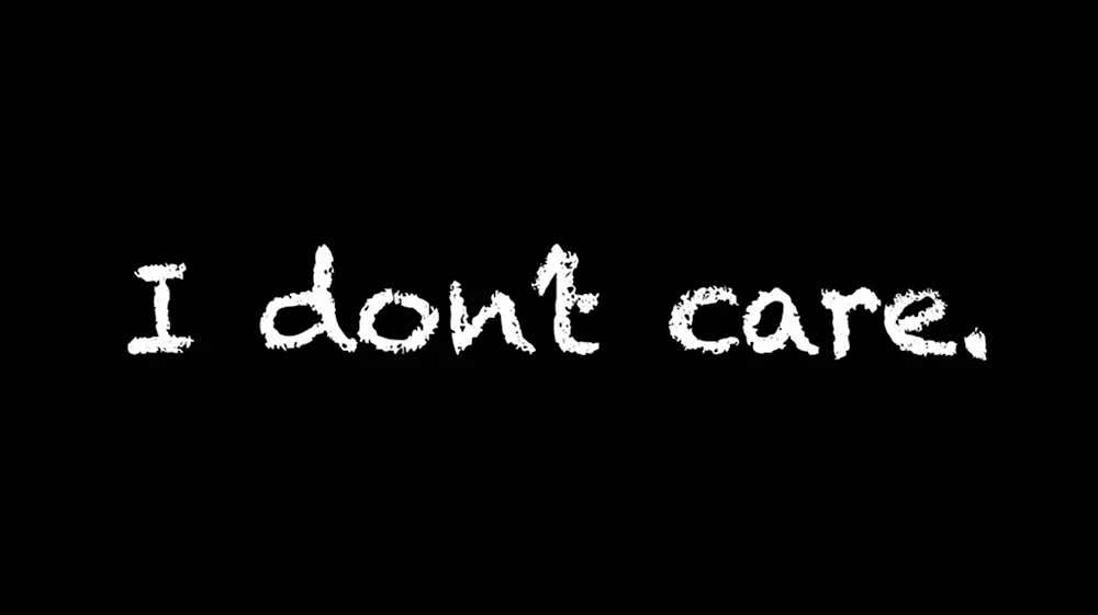 I don t Care