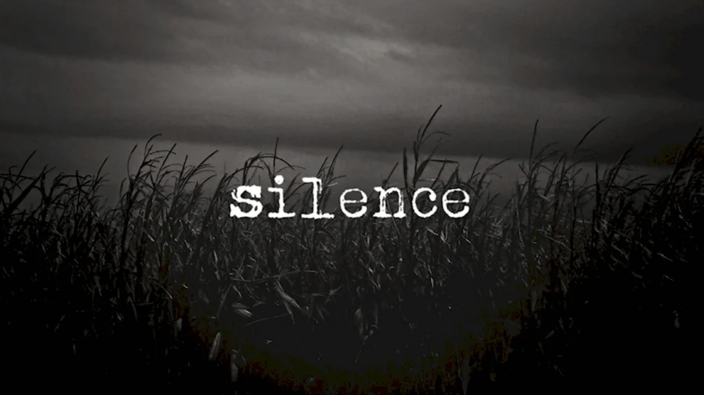 Silence