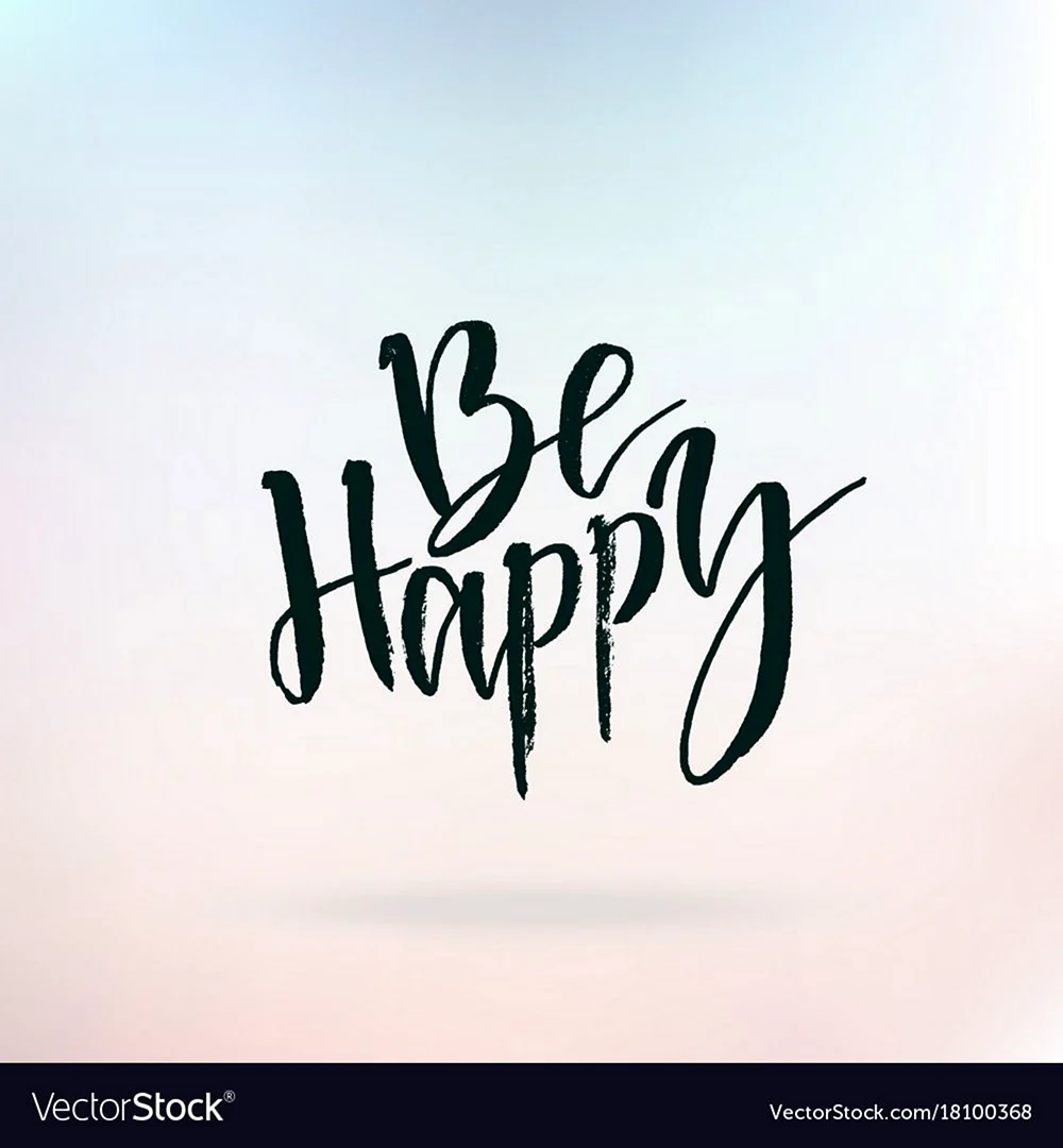 Be Happy надпись