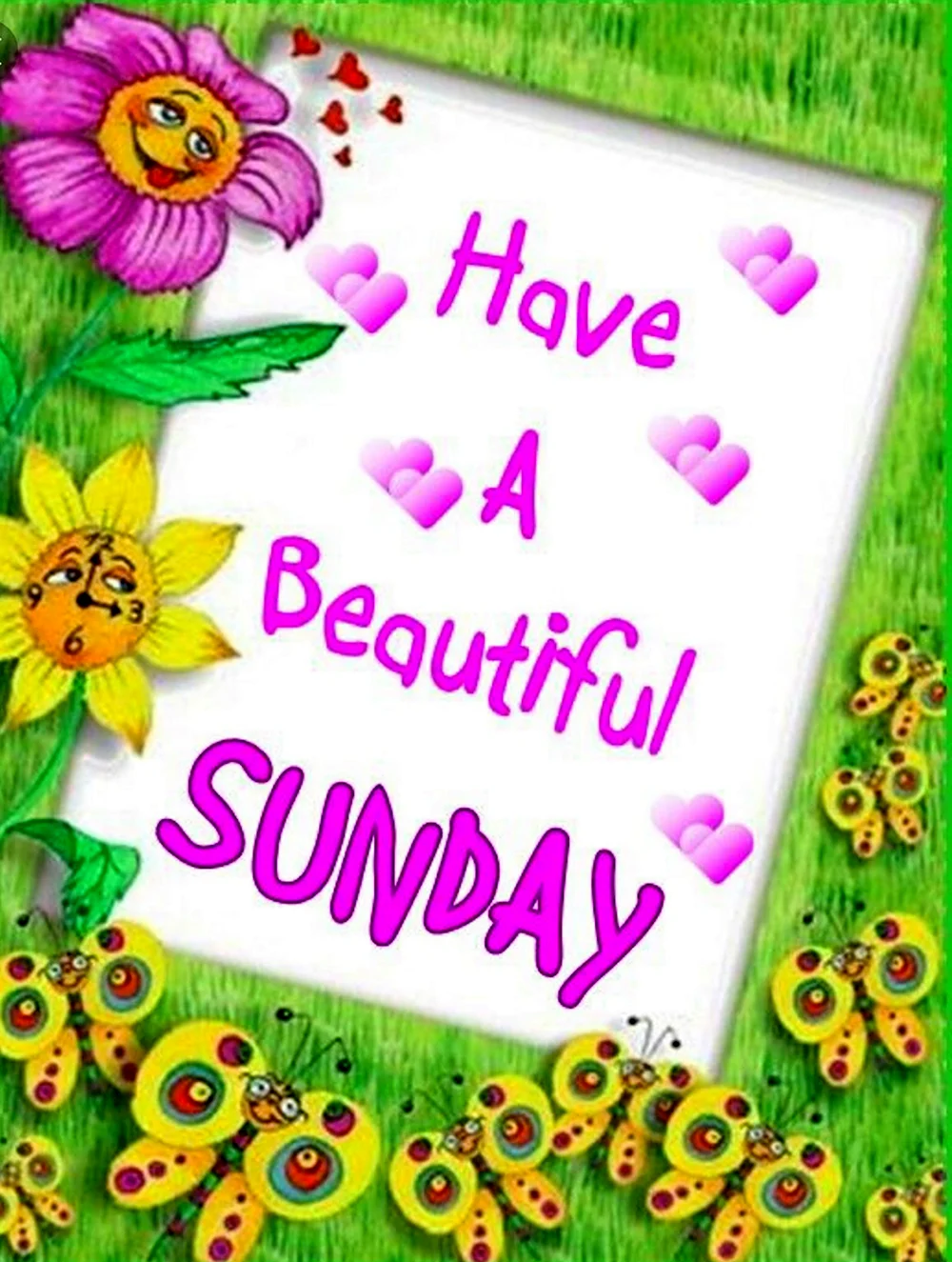 Have a beautiful Sunday